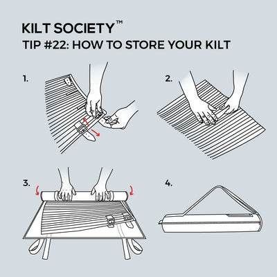 TIP #22: HOW TO STORE YOUR KILT